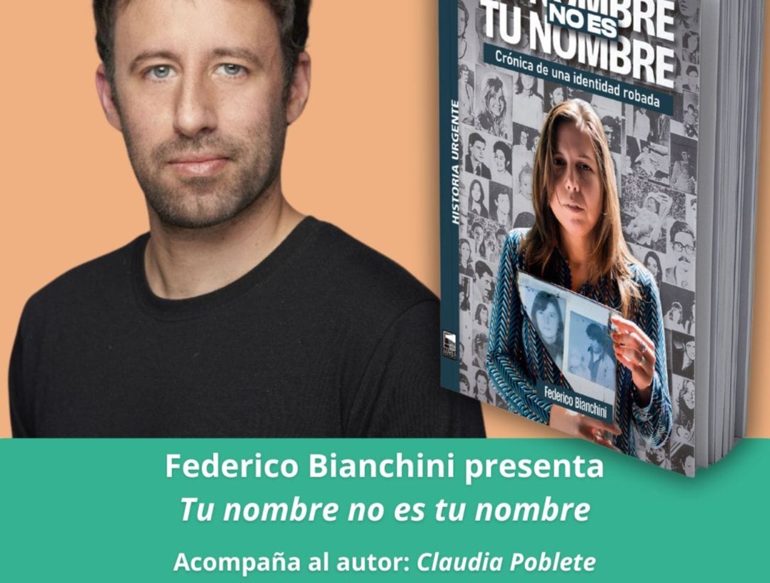 Abuelas presenta “Tu nombre no es tu nombre. Historia de una identidad robada en la dictadura” en la Feria del Libro. 